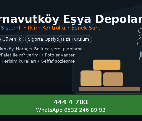 Arnavutköy Eşya Depolama