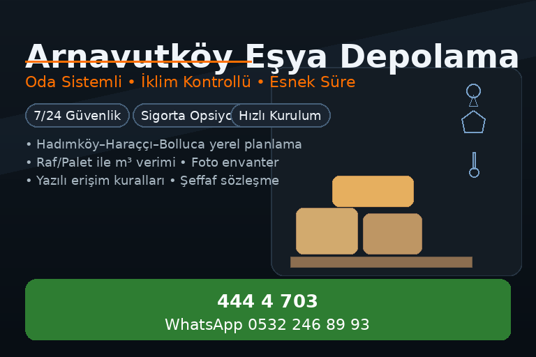 Arnavutköy Eşya Depolama