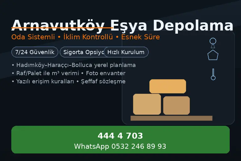 Arnavutköy Eşya Depolama