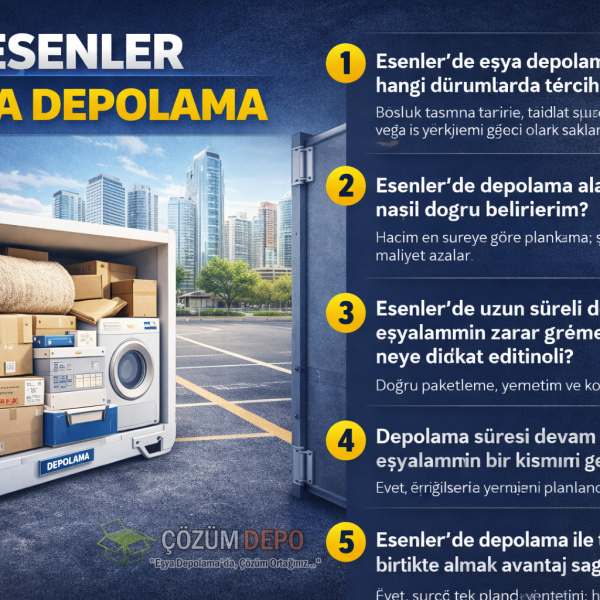 Esenler Eşya Depolama