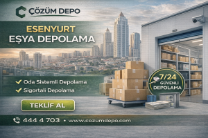 Esenyurt Eşya Depolama