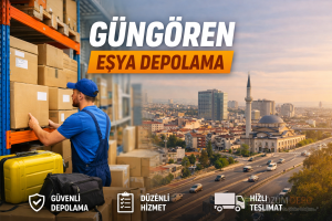 Güngören Eşya Depolama