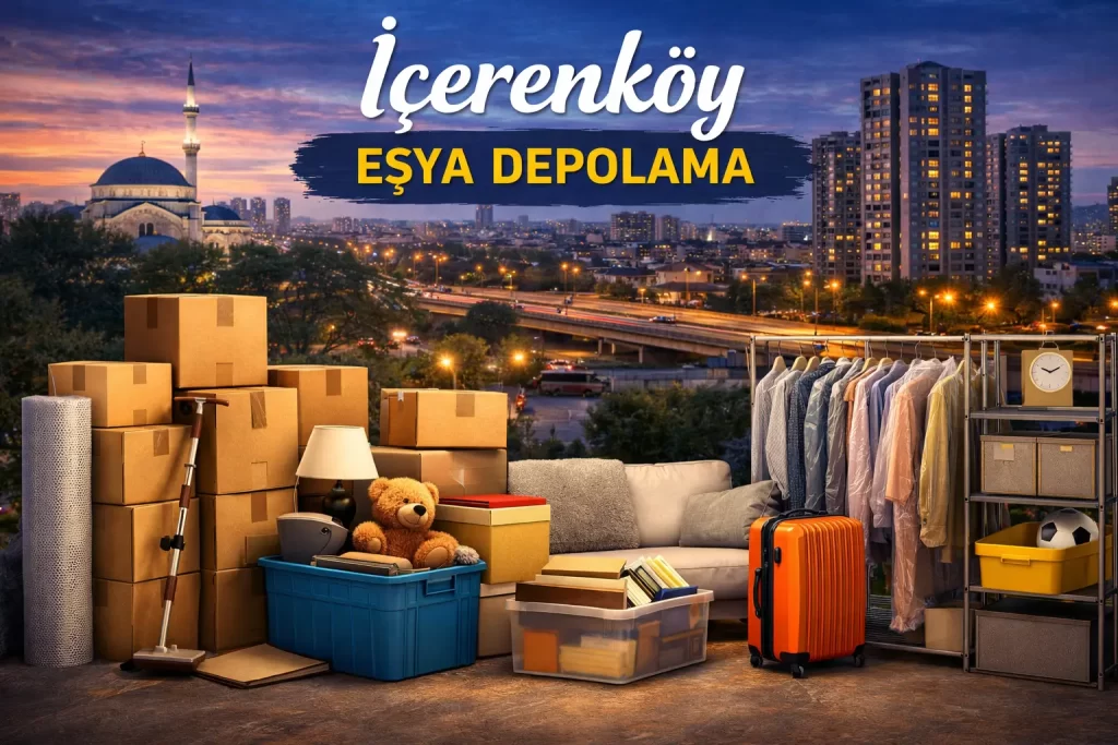 İçerenköy Eşya Depolama