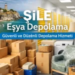 Şile Eşya Depolama