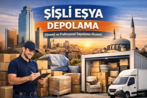 Şişli Eşya Depolama