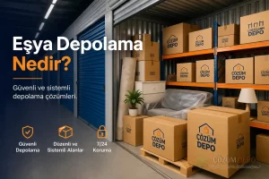 Eşya Depolama Nedir