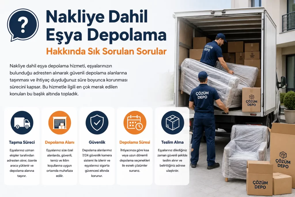 Nakliye Dahil Eşya Depolama